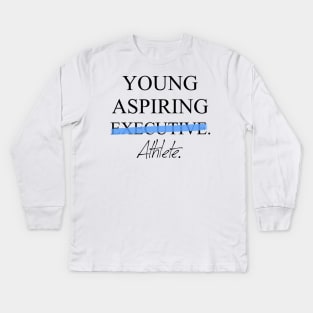 Young Aspiring Athlete Kids Long Sleeve T-Shirt